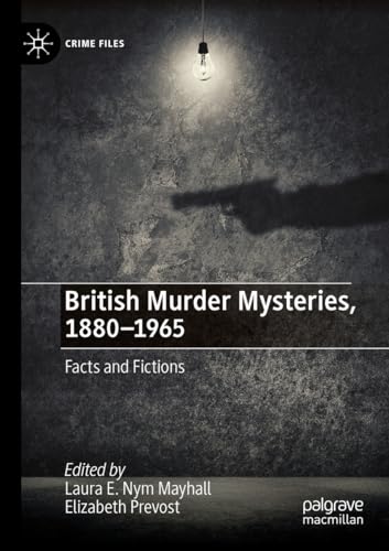 9783031071614: British Murder Mysteries, 1880-1965: Facts and Fictions