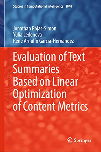 Beispielbild fr Evaluation of Text Summaries Based on Linear Optimization of Content Metrics zum Verkauf von Buchpark