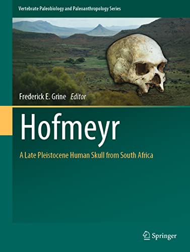 9783031074257: Hofmeyr: A Late Pleistocene Human Skull from South Africa