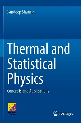 9783031076879: Thermal and Statistical Physics: Concepts and Applications