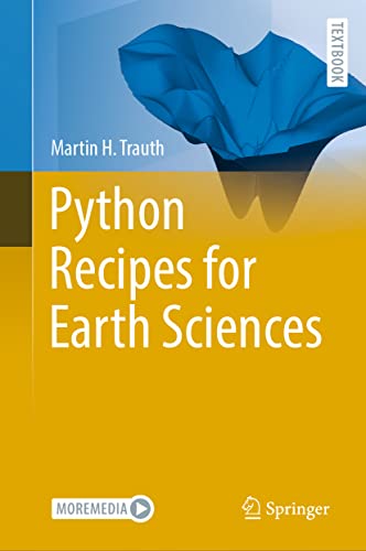 Stock image for Python Recipes for Earth Sciences (Springer Textbooks in Earth Sciences, Geography and Environment) for sale by GF Books, Inc.