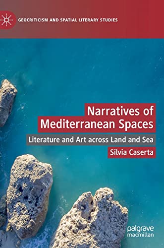 Beispielbild fr Narratives of Mediterranean Spaces zum Verkauf von Blackwell's