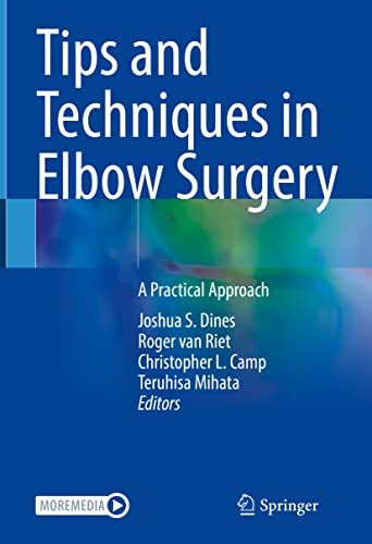 9783031080791: Tips and Techniques in Elbow Surgery: A Practical Approach