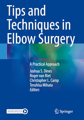 9783031080821: Tips and Techniques in Elbow Surgery: A Practical Approach