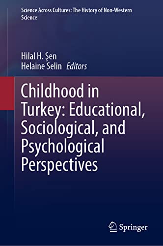 9783031082078: Childhood in Turkey: Educational, Sociological, and Psychological Perspectives: 11