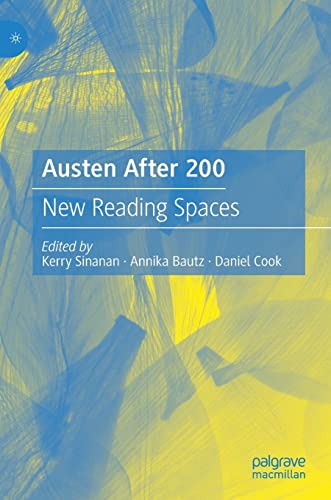 Stock image for Austen After 200: New Reading Spaces for sale by Project HOME Books