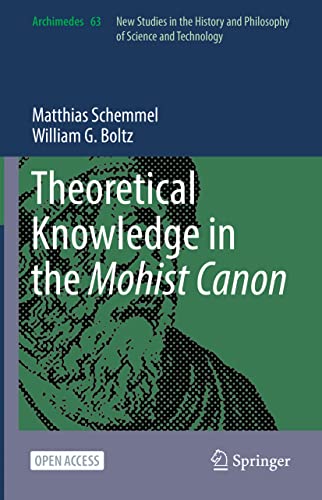 Stock image for Theoretical Knowledge in the Mohist Canon (Archimedes, 63) for sale by California Books