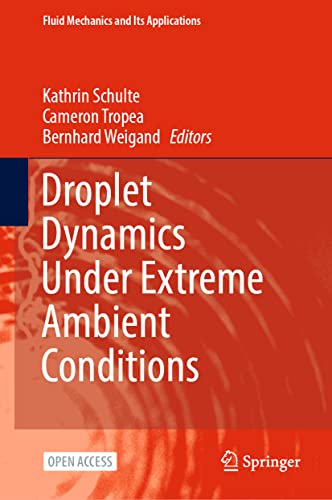 Beispielbild fr Droplet Dynamics Under Extreme Ambient Conditions zum Verkauf von Blackwell's