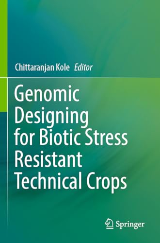 9783031092954: Genomic Designing for Biotic Stress Resistant Technical Crops