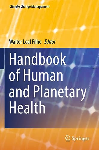 9783031098819: Handbook of Human and Planetary Health (Climate Change Management)