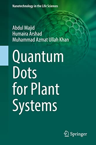 Stock image for Quantum Dots for Plant Systems (Nanotechnology in the Life Sciences) for sale by Lucky's Textbooks