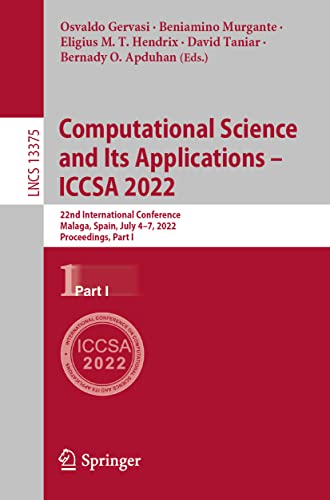 Stock image for Computational Science and Its Applications  ICCSA 2022 : 22nd International Conference, Malaga, Spain, July 47, 2022, Proceedings, Part I for sale by Buchpark