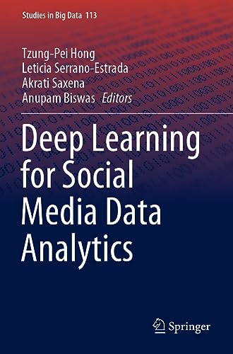 9783031108716: Deep Learning for Social Media Data Analytics: 113 (Studies in Big Data)