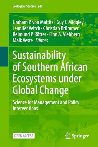 Stock image for Sustainability of Southern African Ecosystems under Global Change: Science for Management and Policy Interventions (Ecological Studies, 248) for sale by Brook Bookstore