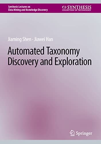 Stock image for Automated Taxonomy Discovery and Exploration for sale by Blackwell's