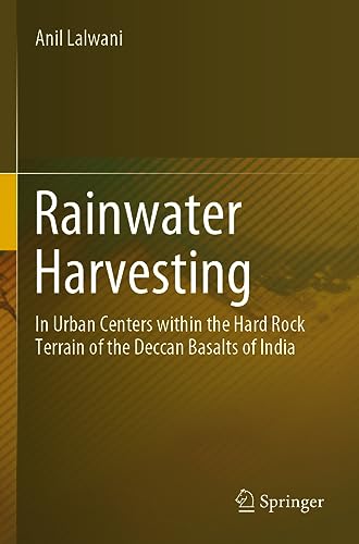 Beispielbild fr Rainwater Harvesting : In Urban Centers within the Hard Rock Terrain of the Deccan Basalts of India zum Verkauf von Buchpark