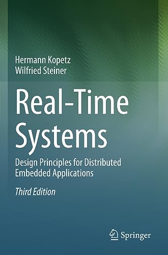 9783031119941: Real-Time Systems: Design Principles for Distributed Embedded Applications