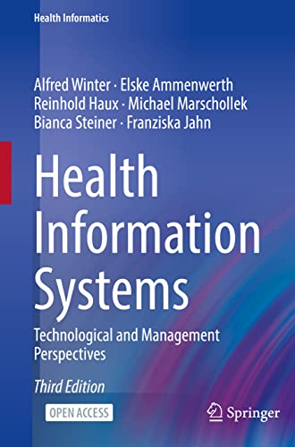 Stock image for Health Information Systems: Technological and Management Perspectives (Health Informatics) for sale by Books Puddle