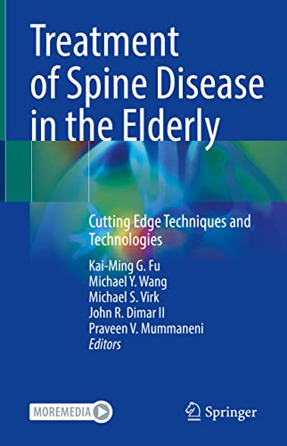 Stock image for Treatment of Spine Disease in the Elderly : Cutting Edge Techniques and Technologies for sale by Buchpark