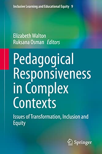 Beispielbild fr Pedagogical Responsiveness in Complex Contexts Issues of Transformation, Inclusion and Equity zum Verkauf von Buchpark