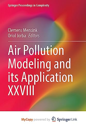 Beispielbild fr Air Pollution Modeling and its Application XXVIII zum Verkauf von Ria Christie Collections