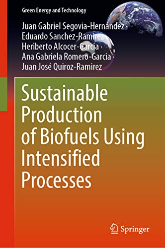Beispielbild fr Sustainable Production of Biofuels Using Intensified Processes zum Verkauf von Buchpark