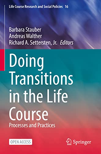 Stock image for Doing Transitions in the Life Course: Processes and Practices for sale by Revaluation Books