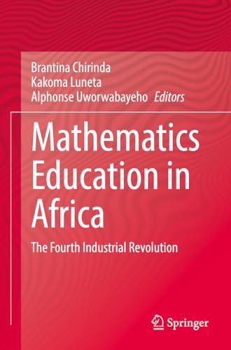 Stock image for Mathematics Education in Africa : The Fourth Industrial Revolution for sale by Ria Christie Collections