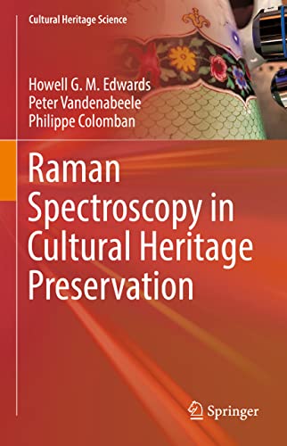 Immagine dell'editore per Raman Spectroscopy in Cultural Heritage Preservation (Cultural Heritage Science) venduto da Books Puddle