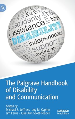 Imagen de archivo de The Palgrave Handbook of Disability and Communication. a la venta por SKULIMA Wiss. Versandbuchhandlung