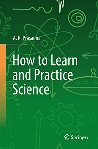 9783031145131: How to Learn and Practice Science