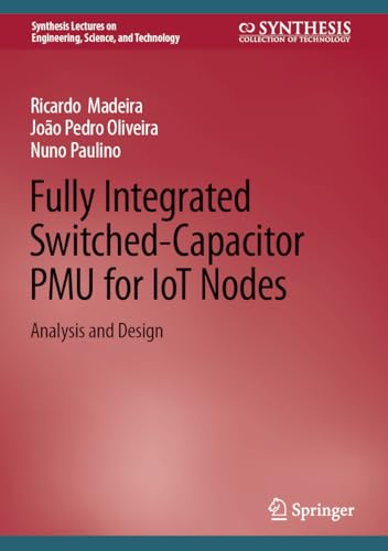 Beispielbild fr Fully Integrated Switched-Capacitor PMU for IoT Nodes zum Verkauf von Blackwell's