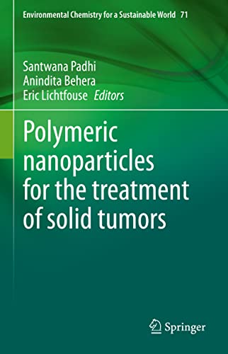 9783031148477: Polymeric nanoparticles for the treatment of solid tumors: 71 (Environmental Chemistry for a Sustainable World)
