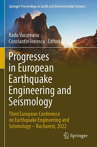 9783031151064: Progresses in European Earthquake Engineering and Seismology: Third European Conference on Earthquake Engineering and Seismology - Bucharest, 2022 ... in Earth and Environmental Sciences)