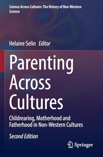 Beispielbild fr Parenting Across Cultures : Childrearing; Motherhood and Fatherhood in Non-Western Cultures zum Verkauf von Ria Christie Collections