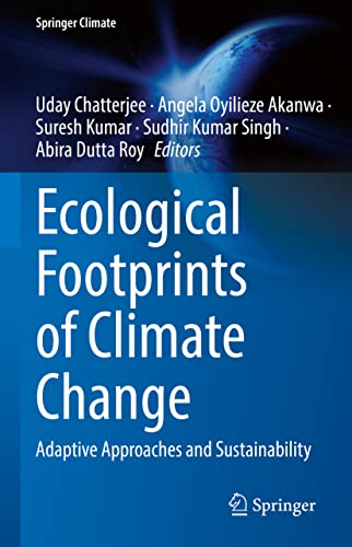 Beispielbild fr Ecological Footprints of Climate Change : Adaptive Approaches and Sustainability zum Verkauf von Buchpark
