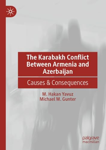 Stock image for The Karabakh Conflict Between Armenia and Azerbaijan: Causes & Consequences for sale by California Books