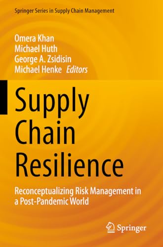 Stock image for Supply Chain Resilience: Reconceptualizing Risk Management in a Post-pandemic World for sale by Revaluation Books