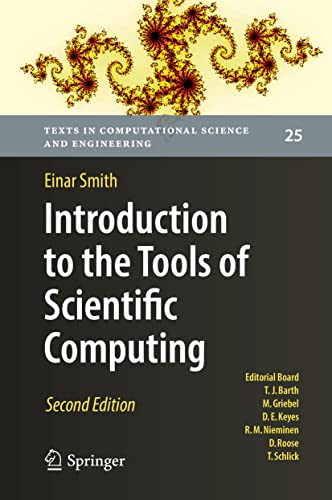 9783031169748: Introduction to the Tools of Scientific Computing: 25 (Texts in Computational Science and Engineering)
