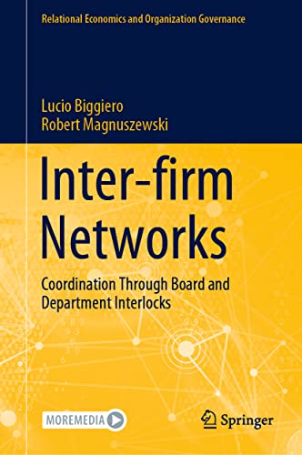 Stock image for Inter-firm Networks : Coordination Through Board and Department Interlocks for sale by Ria Christie Collections