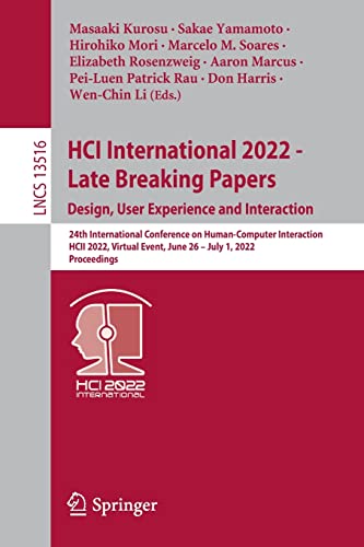 9783031176142: HCI International 2022 - Late Breaking Papers. Design, User Experience and Interaction: 24th International Conference on Human-Computer Interaction, ... 13516 (Lecture Notes in Computer Science)