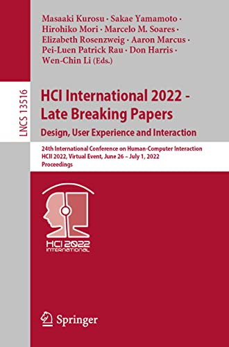 9783031176142: HCI International 2022 - Late Breaking Papers. Design, User Experience and Interaction: 24th International Conference on Human-Computer Interaction, ... 13516 (Lecture Notes in Computer Science)