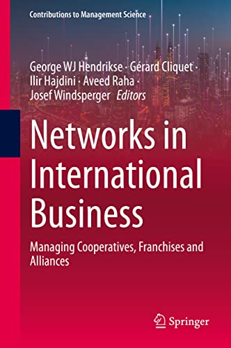 9783031181337: Networks in International Business: Managing Cooperatives, Franchises and Alliances (Contributions to Management Science)