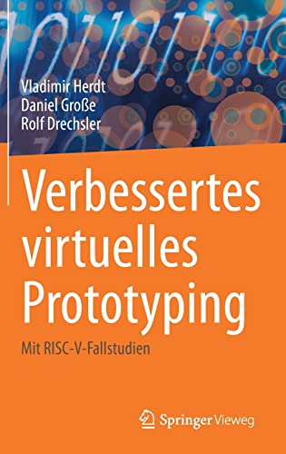 Stock image for Verbessertes virtuelles Prototyping: Mit RISC-V-Fallstudien for sale by Revaluation Books