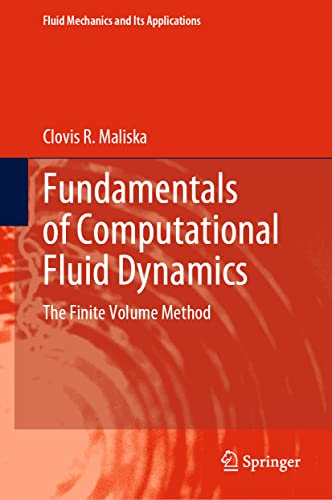9783031182341: Fundamentals of Computational Fluid Dynamics: The Finite Volume Method: 135 (Fluid Mechanics and Its Applications)