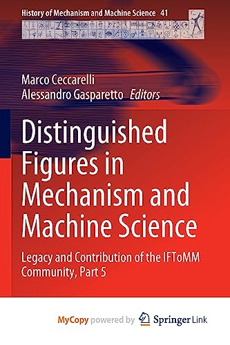 Stock image for Distinguished Figures in Mechanism and Machine Science for sale by PBShop.store US