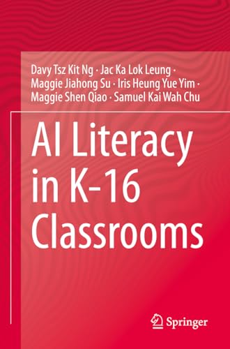 9783031188824: AI Literacy in K-16 Classrooms
