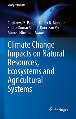 Beispielbild fr CLIMATE CHANGE IMPACTS ON NATURAL RESOURCES, ECOSYSTEMS AND AGRICULTURAL SYSTEMS zum Verkauf von Basi6 International