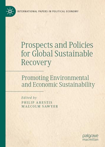 Stock image for Prospects and Policies for Global Sustainable Recovery: Promoting Environmental and Economic Sustainability for sale by Revaluation Books