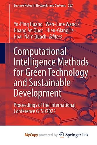 9783031196959: Computational Intelligence Methods for Green Technology and Sustainable Development: Proceedings of the International Conference GTSD2022